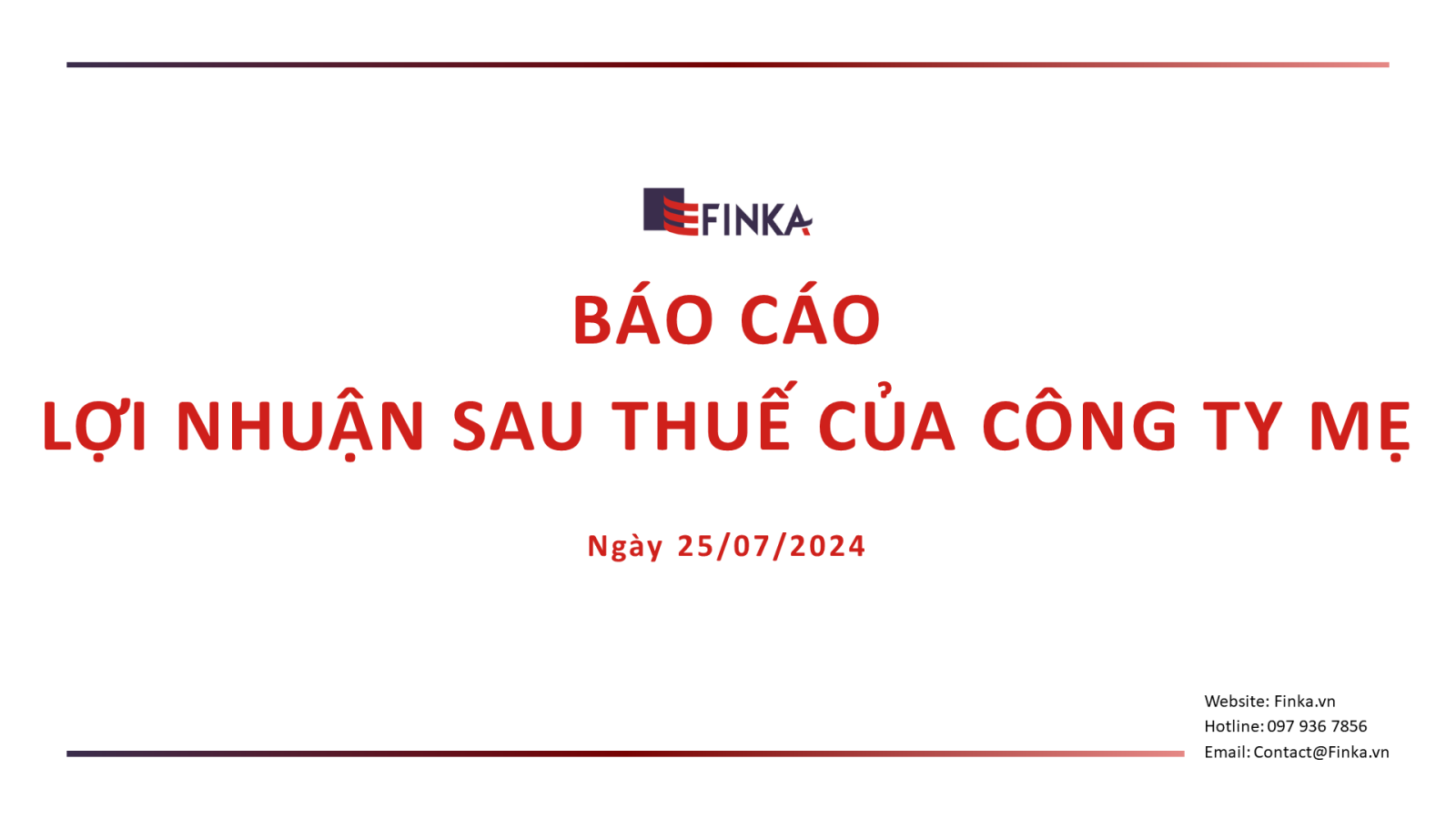 Lợi nhuận sau thuế của công ty mẹ ngày 25 - 07 - 2024
